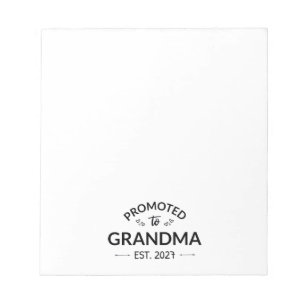 Promoted To Grandma Est 2027 New Nana II Notepad