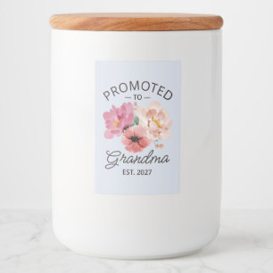 Promoted To Grandma Est 2027 New Nana VI Food Label