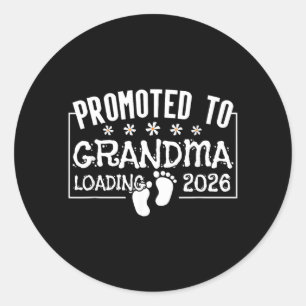 Promoted to Grandma Loading 2026 Pregnancy Reveal Classic Round Sticker