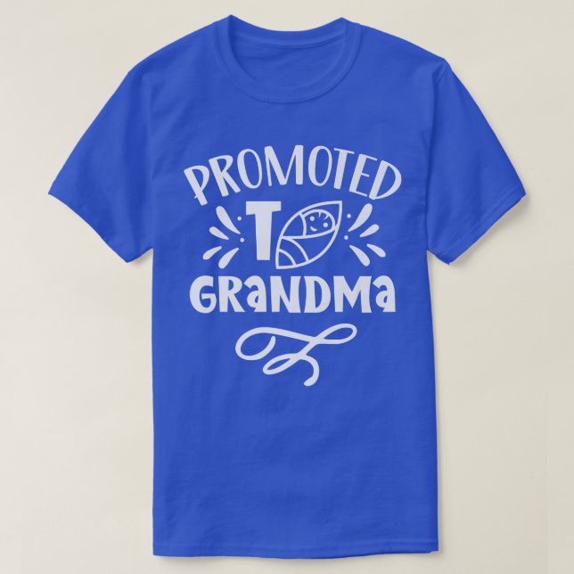 Promoted To Grandma Pregnant Cute First Time Grand T-Shirt (Design Front)