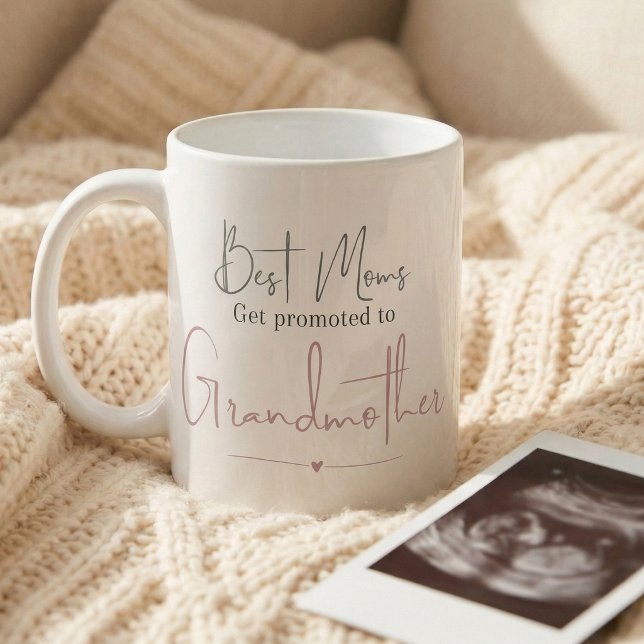 Promoted to Grandmother Pregnancy Announcement Coffee Mug (Best moms get promoted to Grandmother mug
)