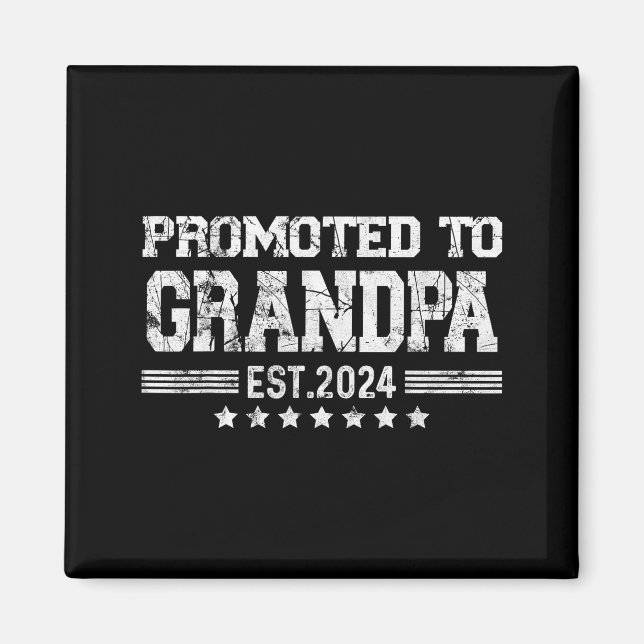 Promoted To Grandpa 2024 Soon To Be Funny New Dad  Magnet (Front)