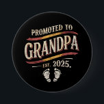Promoted To Grandpa 2025 Grandpa est 2025  7.5 Cm Round Badge<br><div class="desc">Promoted To Grandpa 2025 Grandpa est 2025 Soon To Be Grandpa</div>