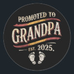 Promoted To Grandpa 2025 Grandpa est 2025  Classic Round Sticker<br><div class="desc">Promoted To Grandpa 2025 Grandpa est 2025 Soon To Be Grandpa</div>