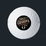 Promoted To Grandpa 2025 Grandpa est 2025  Golf Balls<br><div class="desc">Promoted To Grandpa 2025 Grandpa est 2025 Soon To Be Grandpa</div>