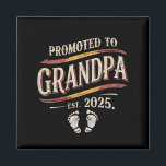 Promoted To Grandpa 2025 Grandpa est 2025  Magnet<br><div class="desc">Promoted To Grandpa 2025 Grandpa est 2025 Soon To Be Grandpa</div>