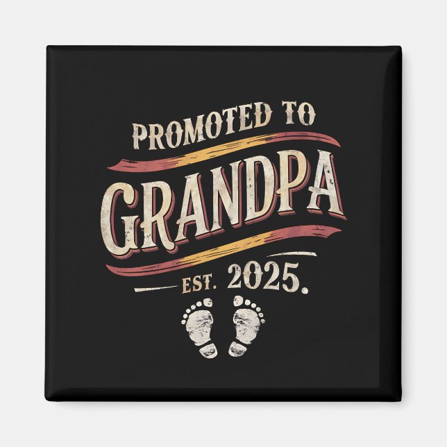 Promoted To Grandpa 2025 Grandpa est 2025  Magnet (Front)