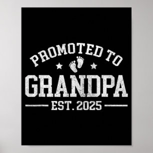 Promoted To Grandpa 2025 Grandpa Est 2025 T Shirt Poster