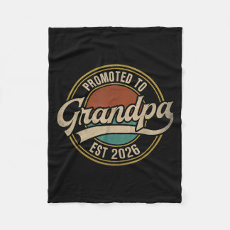 Promoted To Grandpa 2026 New Grandfather Baby Anno Fleece Blanket