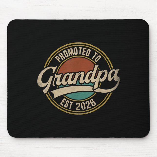 Promoted To Grandpa 2026 New Grandfather Baby Anno Mouse Pad (Front)