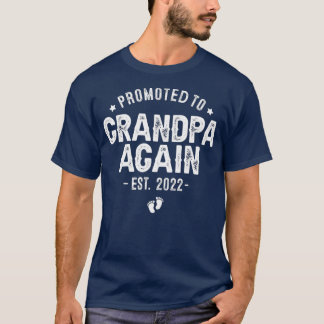 Promoted to Grandpa Again 2022 Soon To Be Again T-Shirt