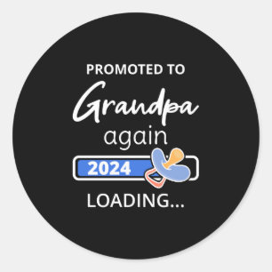 Promoted To Grandpa Again 2024 Loading I Classic Round Sticker