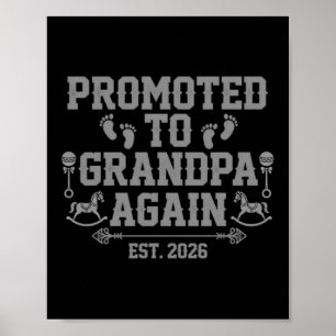 Promoted To Grandpa Again Est 2026 Announcement Poster