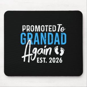 Promoted To Grandpa Again Est 2026 Grandad Baby An Mouse Pad