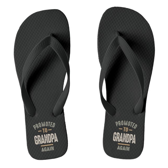 Promoted To Grandpa Again - Father and Grandpa Thongs (Footbed)
