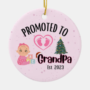 Promoted to Grandpa - Baby Girl Xmas Ceramic Ornament