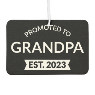 Promoted To Grandpa Est. 2023 II Car Air Freshener