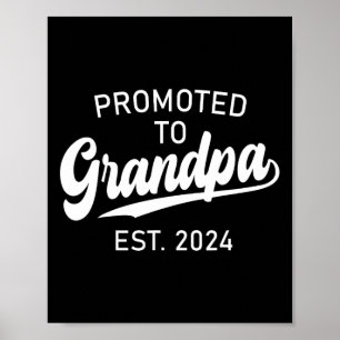 Promoted To Grandpa Est 2024 For New Grandpa Fathe Poster