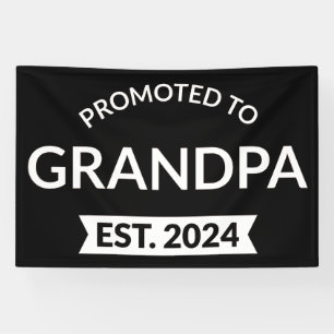 Promoted To Grandpa Est. 2024 II Banner