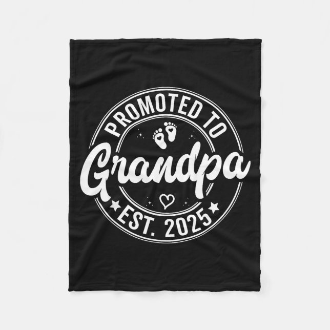 Promoted To Grandpa Est 2025 Grandparents New Gran Fleece Blanket (Front)