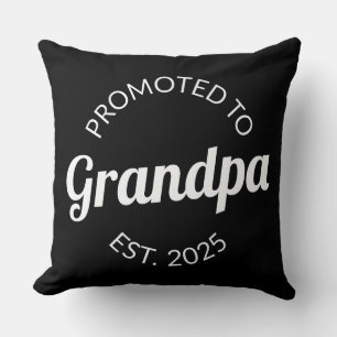 Promoted To Grandpa Est. 2025 I Cushion