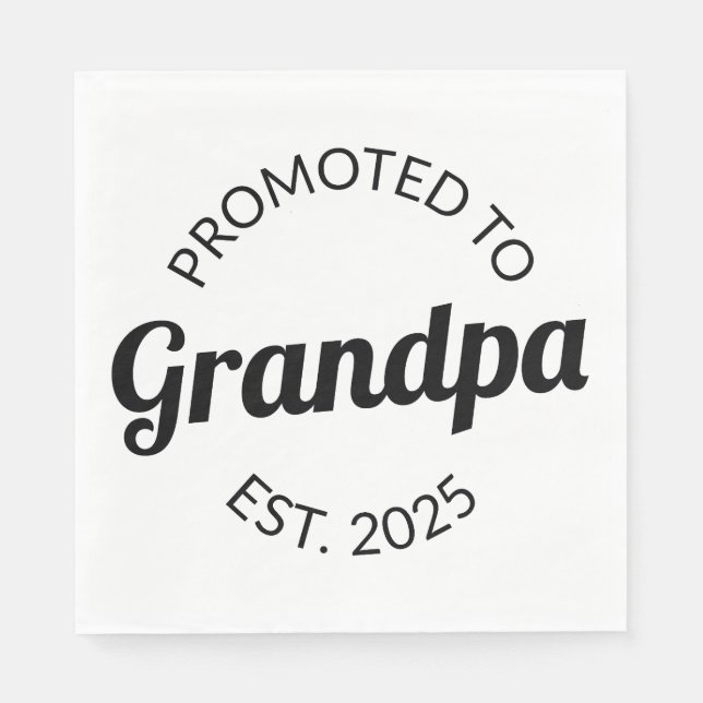 Promoted To Grandpa Est. 2025 I Napkin (Front)