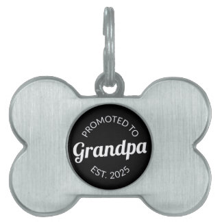 Promoted To Grandpa Est. 2025 I Pet ID Tag