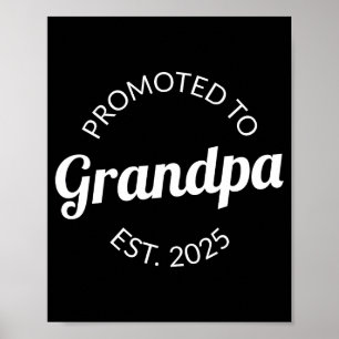 Promoted To Grandpa Est 2025 I T Shirt Poster
