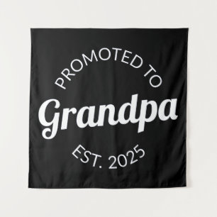 Promoted To Grandpa Est. 2025 I Tapestry