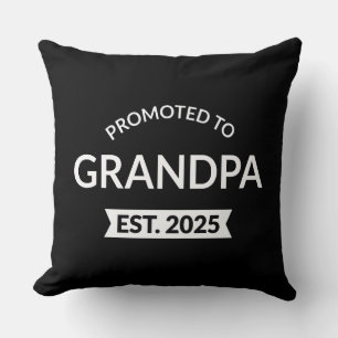 Promoted To Grandpa Est. 2025 II Cushion