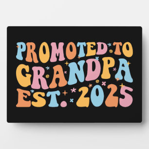 Promoted To Grandpa Est. 2025 III Plaque