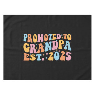 Promoted To Grandpa Est. 2025 III Tablecloth