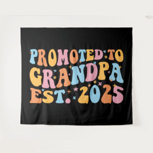 Promoted To Grandpa Est. 2025 III Tapestry