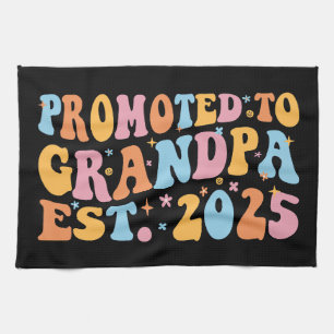 Promoted To Grandpa Est. 2025 III Tea Towel