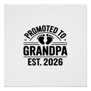 Promoted to Grandpa, Est. 2026, Funny New Grandpa  Poster