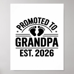 Promoted to Grandpa, Est. 2026, Funny New Grandpa  Poster