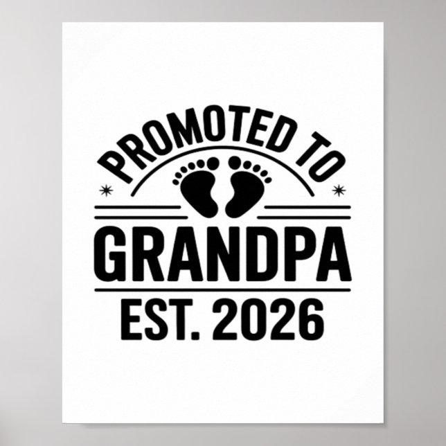 Promoted to Grandpa, Est. 2026, Funny New Grandpa  Poster (Front)