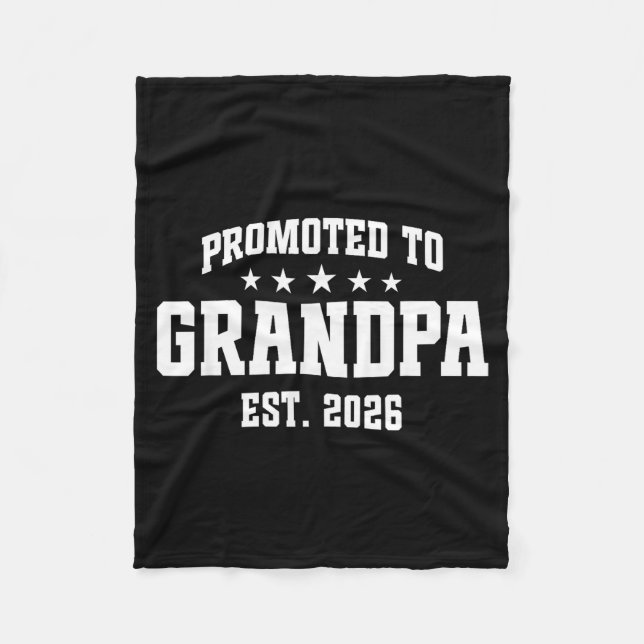 Promoted To Grandpa Est. 2026 Grandparent Baby Ann Fleece Blanket (Front)