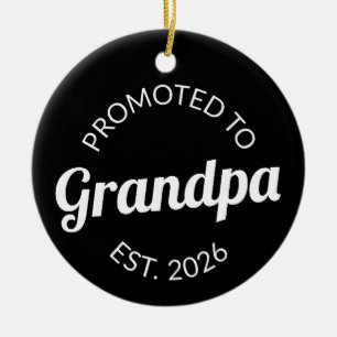 Promoted To Grandpa Est. 2026 I Ceramic Ornament