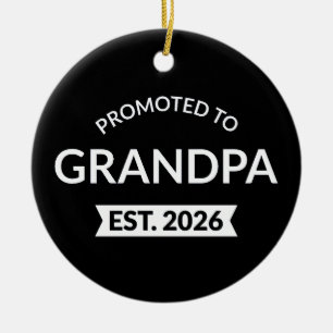 Promoted To Grandpa Est. 2026 II Ceramic Ornament