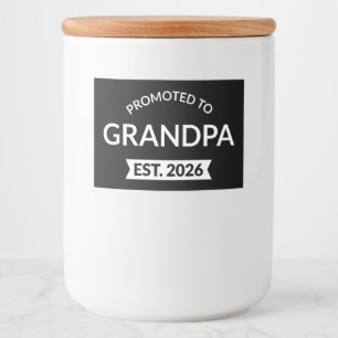 Promoted To Grandpa Est. 2026 II Food Label