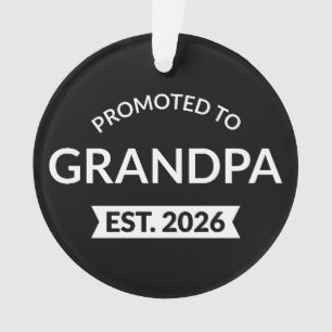 Promoted To Grandpa Est. 2026 II Ornament