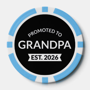 Promoted To Grandpa Est. 2026 II Poker Chips