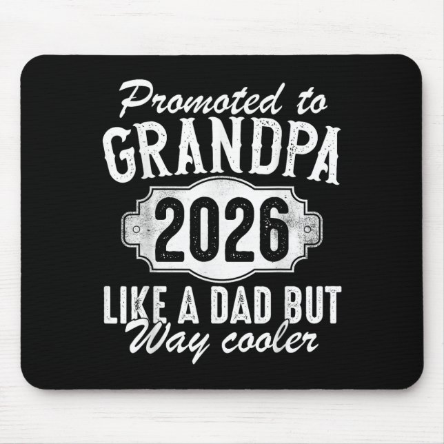 Promoted To Grandpa Est 2026 Soon To Be New Granda Mouse Pad (Front)