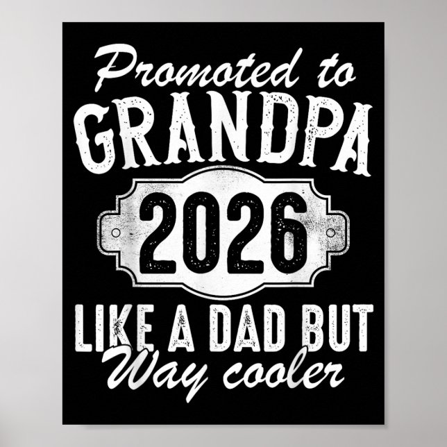 Promoted To Grandpa Est 2026 Soon To Be New Granda Poster (Front)