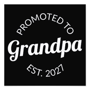 Promoted To Grandpa Est 2027 New Papa I Photo Print