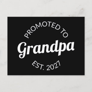 Promoted To Grandpa Est 2027 New Papa I Postcard
