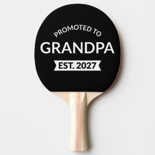 Promoted To Grandpa Est 2027 New Papa II Ping Pong Paddle