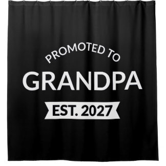 Promoted To Grandpa Est 2027 New Papa II Shower Curtain