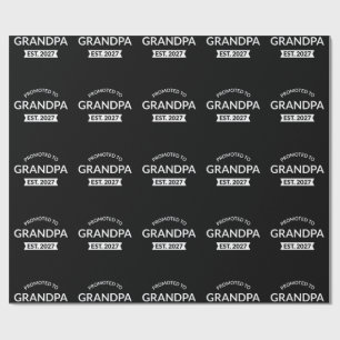 Promoted To Grandpa Est 2027 New Papa II Wrapping Paper